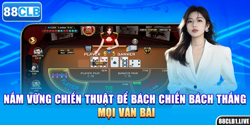 Nắm vững chiến thuật để bách chiến bách thắng mọi ván bài